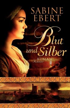 Blut und Silber - Ebert, Sabine