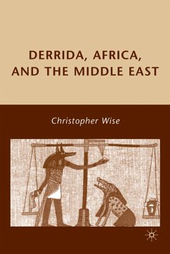 Derrida, Africa, and the Middle East - Wise, C.
