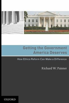 Getting the Government America Deserves - Painter, Richard W