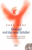 Erzengel und das neue Zeitalter, m. Audio-CD