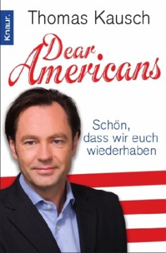 Dear Americans - Kausch, Thomas