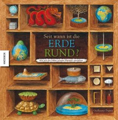 Seit wann ist die Erde rund? - Duprat, Guillaume