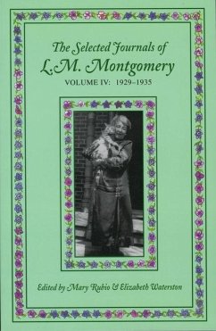 The Selected Journals of L.M. Montgomery - Montgomery, Lucy Maud