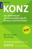 Konz, Das Arbeitsbuch zur Steuererklärung für Rentner und Pensionäre 2009/2010