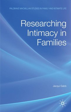 Researching Intimacy in Families - Gabb, J.