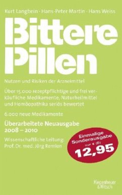 Bittere Pillen, Sonderausgabe - Langbein, Kurt; Martin, Hans-Peter; Weiss, Hans