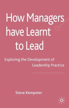 How Managers Have Learnt to Lead - Kempster, S.