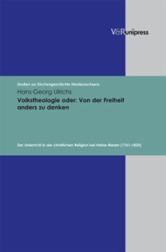 Volkstheologie oder: Von der Freiheit anders zu denken - Ulrichs, Hans-Georg