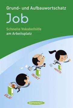 Grund- und Aufbauwortschatz Job - Mahrenholtz, Katharina
