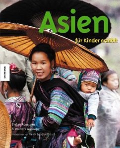 Asien für Kinder erzählt - Rousseau, Stefan; Messager, Alexandre