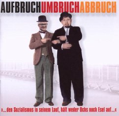 Aufbruch Umbruch Abbruch - Diverse