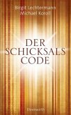 Der Schicksals-Code Der Schicksals-Code