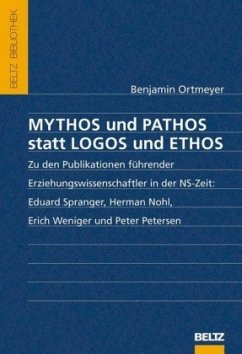 Mythos und Pathos statt Logos und Ethos - Ortmeyer, Benjamin