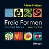Freie Formen - Formes libres - Free... - Bild 1