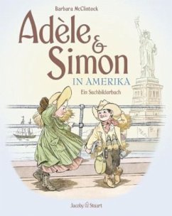 Adèle und Simon in Amerika - McClintock, Barbara