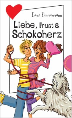 Liebe, Frust & Schokoherz - Zimmermann, Irene