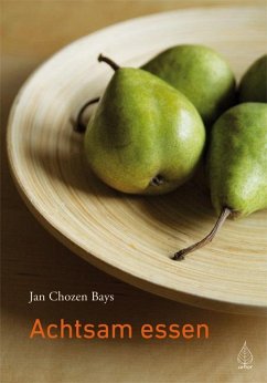 Achtsam essen - Bays, Jan Chozen