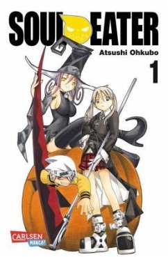 Soul Eater Bd.1 - Ohkubo, Atsushi
