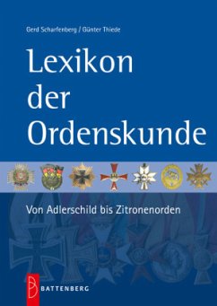 Lexikon der Ordenskunde - Thiede, Günter;Scharfenberg, Gerd