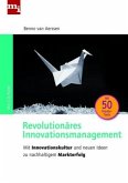 Revolutionäres Innovationsmanagement, m. CD-ROM