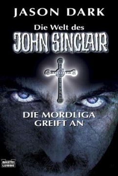 Cover Die Welt des John Sinclair - Die Mordliga greift an