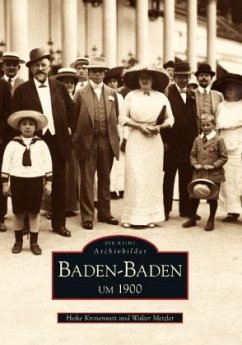 Baden-Baden um 1900 - Kronenwett, Heike; Metzler, Walter