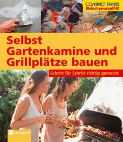 Cover Selbst Gartenkamine und Grillplätze bauen