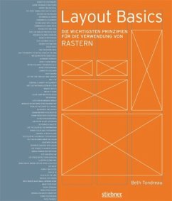 Layout Basics - Die wichtigsten Prinzipien für die Verwendung von Rastern - Tondreau, Beth