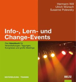 Info-, Lern- und Change-Events - Will, Hermann;Wünsch, Ulich;Polewsky, Susanne
