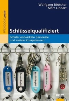 Schlüsselqualifiziert - Lindart, Marc;Böttcher, Wolfgang