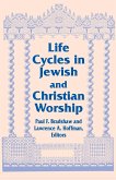 Life Cycles in Jewish and Christian Worship