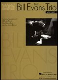 The Bill Evans Trio - Volume 1 (1959-1961): Featuring Transcriptions of Bill Evans (Piano), Scott Lafaro (Bass) and Paul Motian (Drums)