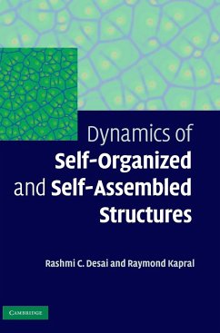 Dynamics of Self-Organized and Self-Assembled Structures - Desai, Rashmi C.; Kapral, Raymond