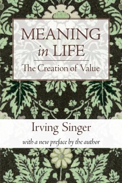 Meaning in Life, Volume 1 - Singer, Irving