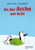 An der Arche um Acht