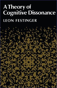 A Theory of Cognitive Dissonance - Festinger, Leon