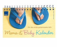 Mama-&-Baby-Kalender - Für das erste gemeinsame Jahr - Zebothsen, Birgit