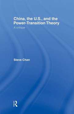 China, the US and the Power-Transition Theory - Chan, Steve