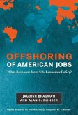 Offshoring of American Jobs: What Response from U.S. Economic Policy?