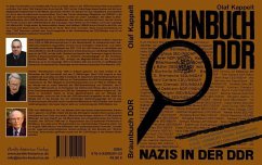 Braunbuch DDR - Nazis in der DDR - Kappelt, Olaf