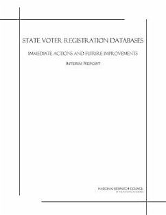 State Voter Registration Databases - National Research Council; Division on Engineering and Physical Sciences; Computer Science and Telecommunications Board; Committee on State Voter Registration Databases