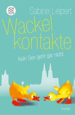 Wackelkontakte - Leipert, Sabine