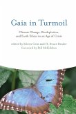 Gaia in Turmoil