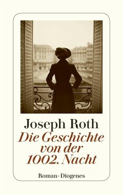 Die Geschichte von der 1002 Nacht - Roth, Joseph