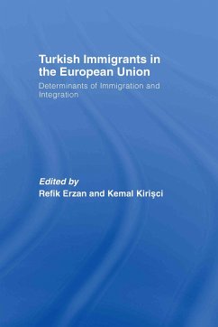 Turkish Immigrants in the European Union - Erzan, Refik / Kirisci, Kemal (eds.)