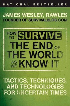 How to Survive the End of the World as We Know It - Rawles