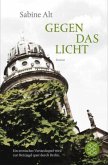 Gegen das Licht