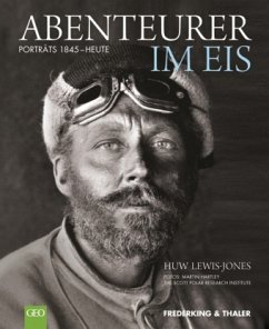 Abenteurer im Eis - Lewis-Jones, Huw