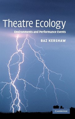 Theatre Ecology - Kershaw, Baz