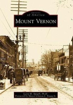 Mount Vernon - Spruill Ph. D., Larry H.; Young Jr, Foreword By Mayor Clinton I.
